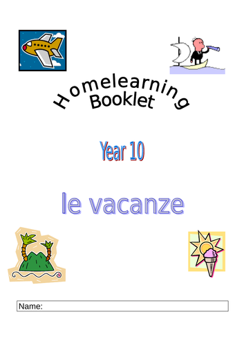 Italian GCSE Le Vacanze Home work/Speaking booklet