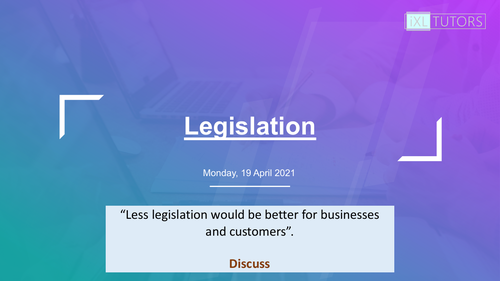 External influences; Legislation: A Level Business
