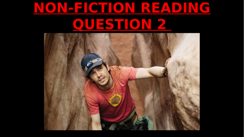 127 HOURS: Q2 NON-FICTION READING PP (& VIDEO) GCSE ENGLISH LANGUAGE