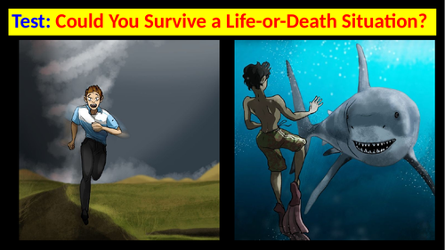 Could You Survive a Life-or-Death Situation?
