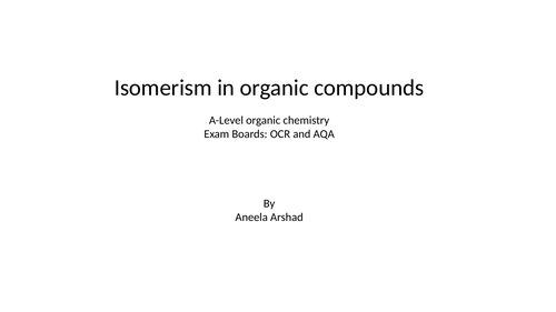 Isomerism in organic chemistry