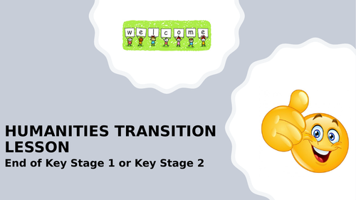 HUMANITIES ICE-BREAKING TRANSITION LESSON