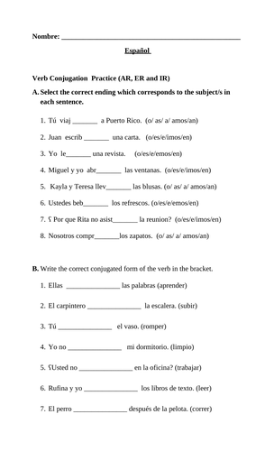 Verb Conjugation (Regular AR, ER and IR verbs)