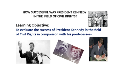 A LEVEL - PRESIDENT KENNEDY AND CIVIL RIGHTS