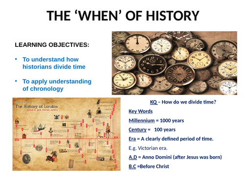 YEAR 6-7 TRANSITION HISTORY LESSON 2 - CHRONOLOGY