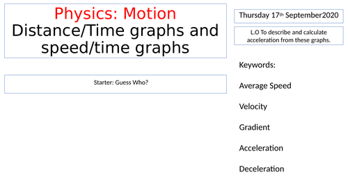 Speed/Distance Time Graphs