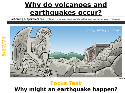 Why do volcanoes and earthquakes occur?