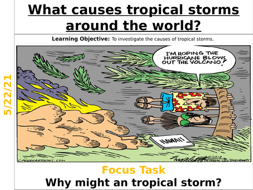 What causes tropical storms around the world?