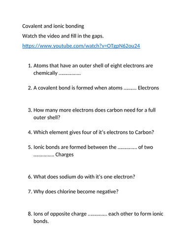 Ionic & Covalent bonding Video Questions