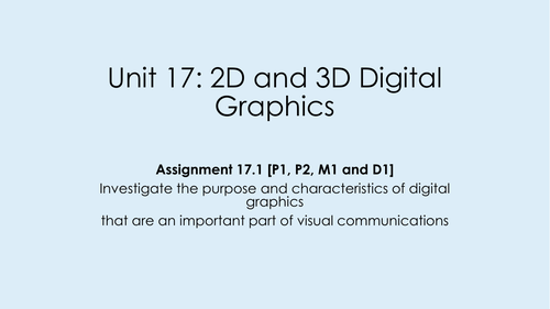 BTEC Learning Aim A - Digital 2D and 3D Graphics - Unit 17