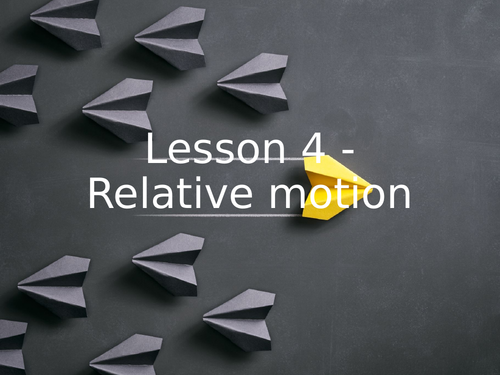 KS3 Science | 3.1.1 Speed - Lesson 4 - Relative motion  FULL LESSON