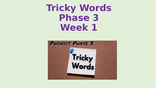 Phonics Tricky Words Phase 3
