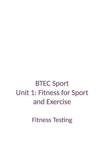 BTEC Sport Unit 1 : Fitness Test