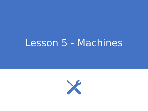 KS3 Science | 3.3.3 Work - Lesson 5 - Machines  FULL LESSON