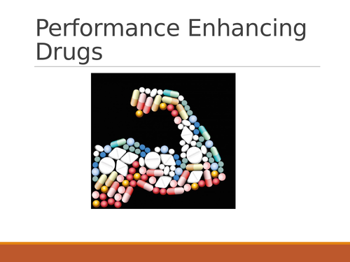 Performance Enhancing Drugs PP and Workbook