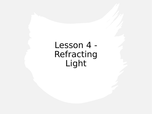 KS3 Science | 3.4.2 Light - Lesson 4 - Refracting light FULL LESSON