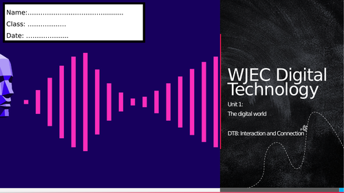 WJEC Digi Tech - Revision Workbook 6 - Interaction and Connection