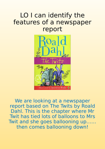 A full lesson Newspaper Report based on The Twits