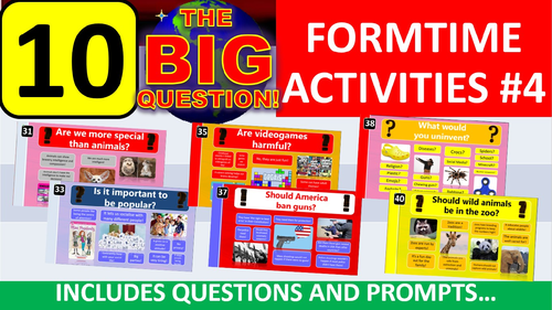 10 x The Big Question #4 Form Tutor Time Thinking Skills Activity - Zero Preparation!