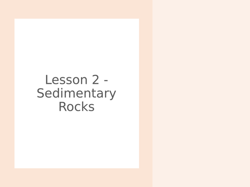 KS3 Science | 3.7.1 Earth Structure - Lesson 2 - Sedimentary rock  FULL LESSON