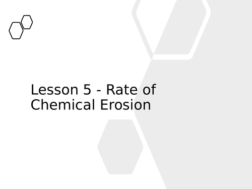 KS3 Science | 3.7.1 Earth Structure - Lesson 5 - Rate of chemical erosion FULL LESSON