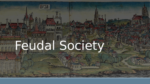 Overview of European Feudal Society