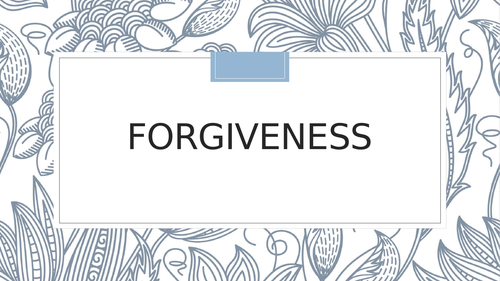 Forgiveness RE Lesson - Power Point and worksheet