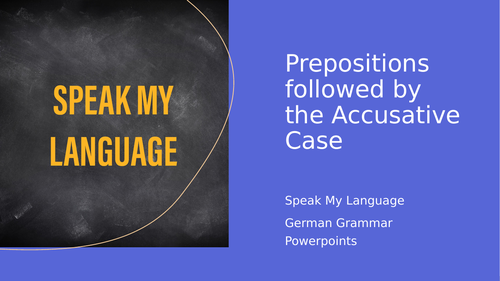 German Prepositions followed by the Accusative Case - ppt
