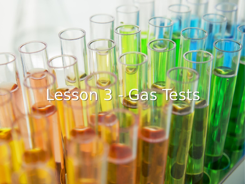 KS3 Science | 3.6.4 Types of reaction - Lesson 3 - Gas tests FULL LESSON