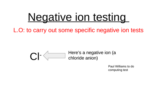 Edexcel testing a negative ions