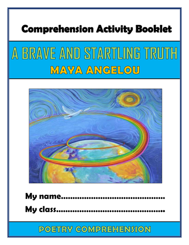 A Brave and Startling Truth - Maya Angelou - Comprehension Activities Booklet!