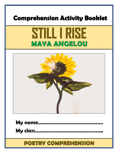 Still I Rise - Maya Angelou - Comprehension Activities Booklet!