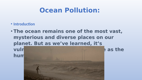 Ocean Pollution, causes and control
