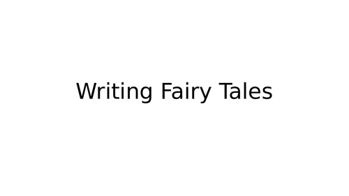 KS1 Writing a Fairytale Lesson