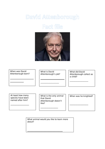David Attenborough Fact File worksheet, Facts, Answer sheet and Powerpoint.