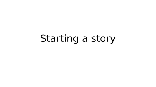 KS2 Starting a story - Creative Writing