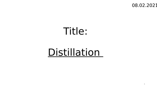 Seperating Techniques: Distilation