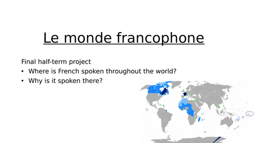 Le monde francophone project (5 lessons)