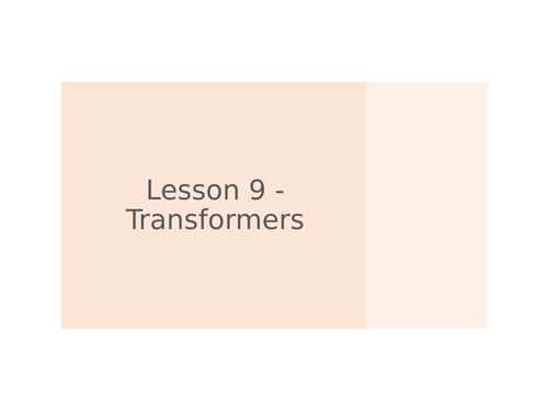 AQA GCSE Physics (9-1) - P15.7 Transformers FULL LESSON