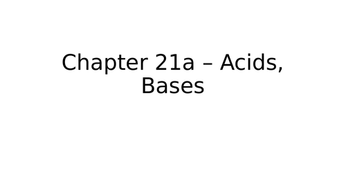 Chapter 21: Acids Bases, Buffers Lesson AQA