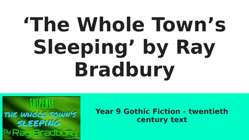 'The Whole Town's Sleeping' Ray Bradbury