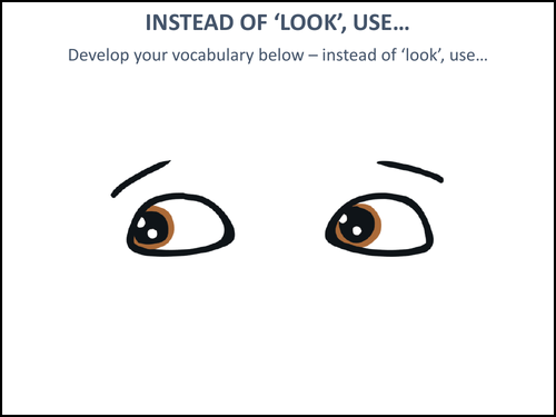 Instead of 'Look', Use...