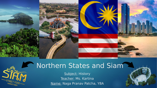 History Of Malaya - The Northern States and Siam.