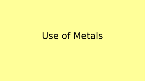 Uses of metals