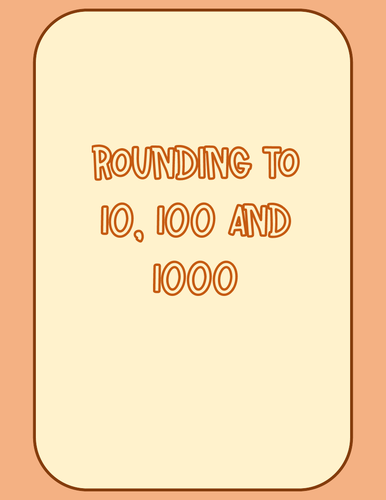 Rounding Numbers to 10, 100, 1000