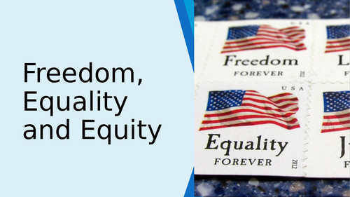 Freedom, Equality and Equity