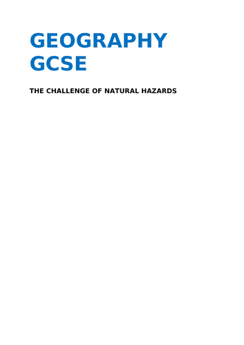 GCSE AQA GEOGRAPHY GRADE 9 Notes - Natural Hazards