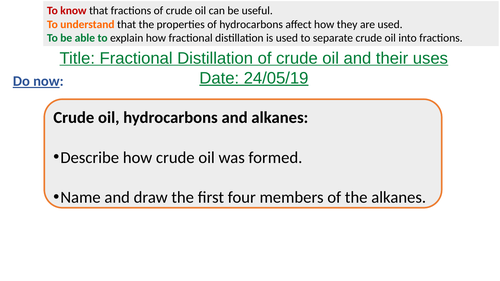 Fractional distillation of crude oil and their uses