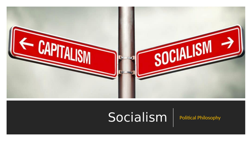 Socialism - Political Philosophy