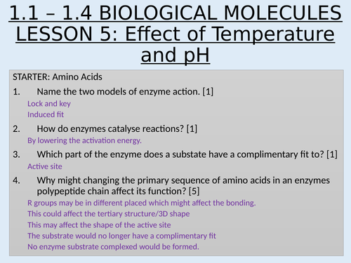 AS Topic 1 Biological Molecules 1.1 - 1.4 Biological Molecules and Enzymes Lesson 5 Temp and pH